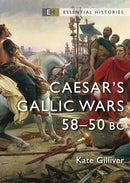 Caesar's Gallic Wars : 58-50 BC-9781472862013