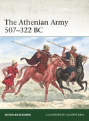 The Athenian Army 507-322 BC-9781472862808