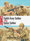 Eighth Army Soldier vs Italian Soldier : El Alamein 1942-9781472863416