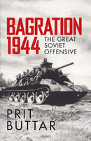 Bagration 1944 : The Great Soviet Offensive-9781472863515