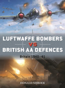 Luftwaffe Bombers vs British AA Defences : Britain 1940-41-9781472865762