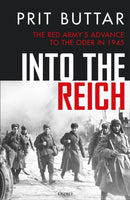 Into the Reich : The Red Army's advance to the Oder in 1945-9781472866998