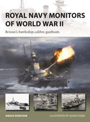 Royal Navy Monitors of World War II : Britain's battleship-calibre gunboats-9781472868138
