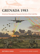 Grenada 1983 : American Resurgence Toward the End of the Cold War-9781472868497