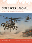 Gulf War 1990-91 : Saddam's Iraq Faces Operation Desert Storm-9781472868909