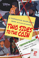 Two Sides to the Coin : A Cooperative Roleplaying Game (With Only One Winner)-9781472869623