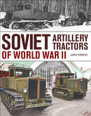 Soviet Artillery Tractors of World War II-9781472872005