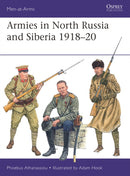 Armies in North Russia and Siberia 1918-20-9781472873279
