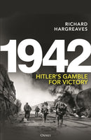 1942 : Hitler's Gamble for Victory-9781472874962