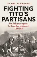 Fighting Tito''s Partisans
