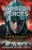 Warrior Heroes: The Knight''s Enemies