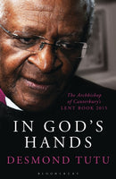 In God's Hands : The Archbishop of Canterbury's Lent Book 2015-9781472908377