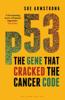p53 : The Gene that Cracked the Cancer Code-9781472910523