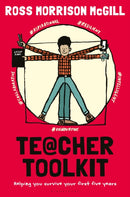 Teacher Toolkit : Helping You Survive Your First Five Years-9781472910844