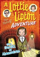 The Scroll of Alexandria A Lottie Lipton Adventure-9781472911872