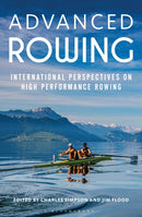 Advanced Rowing : International perspectives on high performance rowing-9781472912336