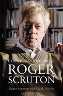 Conversations with Roger Scruton-9781472917096