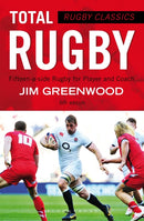 Rugby Classics: Total Rugby : Fifteen-a-side Rugby for Player and Coach-9781472918710