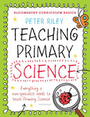 Bloomsbury Curriculum Basics: Teaching Primary Science-9781472920652