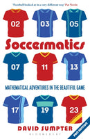 Soccermatics : Mathematical Adventures in the Beautiful Game Pro-Edition-9781472924148
