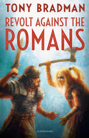 Revolt Against the Romans-9781472929327
