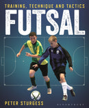 Futsal : Training, Technique and Tactics-9781472929945