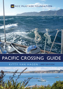 The Pacific Crossing Guide 3rd edition : RCC Pilotage Foundation-9781472935342