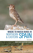 Where to Watch Birds in Northern and Eastern Spain-9781472936752