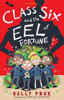 Class Six and the Eel of Fortune-9781472939418