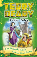 Tudor Tales: The Maid, the Witch and the Cruel Queen-9781472939869
