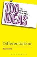 100 Ideas for Primary Teachers: Differentiation-9781472941350