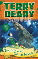 Greek Tales: The Boy Who Cried Horse-9781472942012