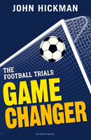 The Football Trials: Game Changer-9781472944191