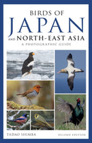 Photographic Guide to the Birds of Japan and North-east Asia-9781472947246