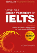 Check Your English Vocabulary for IELTS : Essential words and phrases to help you maximise your IELTS score-9781472947376