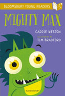 Mighty Max: A Bloomsbury Young Reader : Gold Book Band-9781472950574