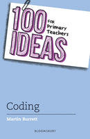 100 Ideas for Primary Teachers: Coding-9781472951373
