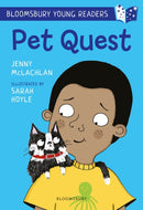 Pet Quest: A Bloomsbury Young Reader : White Book Band-9781472951922