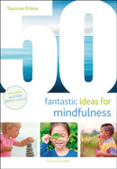 50 Fantastic Ideas for Mindfulness-9781472955227
