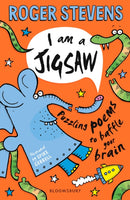 I am a Jigsaw : Puzzling poems to baffle your brain-9781472958198