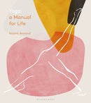 Yoga: A Manual for Life-9781472963222