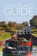 The Liveaboard Guide : Living Afloat on the Inland Waterways-9781472963673