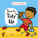 Time to Tidy Up : Share the art of tidying up with your little one, perfect for teaching routines before starting school-9781472964656