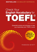 Check Your English Vocabulary for TOEFL : Essential words and phrases to help you maximise your TOEFL score-9781472966100