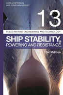 Reeds Vol 13: Ship Stability, Powering and Resistance-9781472969705