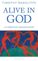 Alive in God : A Christian Imagination-9781472970206
