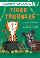 Tiger Troubles: A Bloomsbury Young Reader : White Book Band-9781472970824
