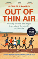 Out of Thin Air : Running Wisdom and Magic from Above the Clouds in Ethiopia: Winner of the Margaret Mead Award 2022-9781472975294