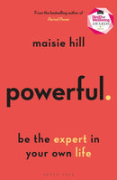 Powerful : Be the Expert in Your Own Life-9781472978929