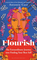 Flourish : The Extraordinary Journey Into Finding Your Best Self-9781472979711
